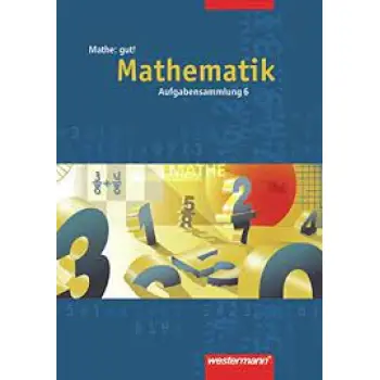 Mathe: gut! Sekundarstufe I, 6. Schuljahr