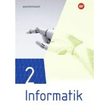 INFORMATIK 2 – LEHRWERK FUR DIE GYMNASIALE OBERSTUFE