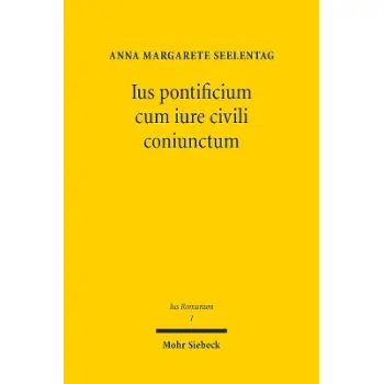 IUS PONTIFICIUM CUM IURE CIVILI CONIUNCTUM. DAS RECHT DER ARROGATION IN KLASSISCHER ZEIT