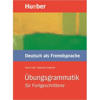 UEBUNGSGRAMMATIK DEUTSCH FUR FORTGESCHRITTENE