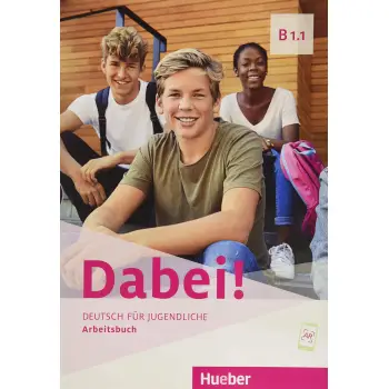 DABEI! B1.1 ARBEITSBUCH