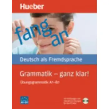 GRAMMATIK GANZ KLAR A1-B1