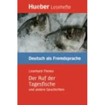 Der Ruf der Tagesfische und andere Geschichten