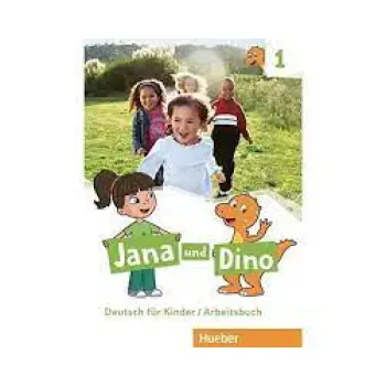 JANA UND DINO 1 ARBEITSBUCH
