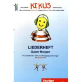 KIKUS:LIEDERHEFT GUTEN MORGEN