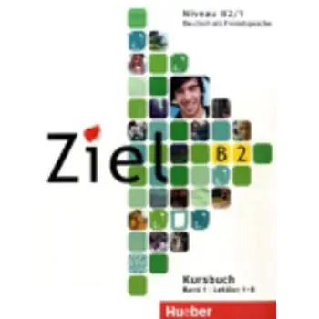 ZIEL B2 (LEKTIONEN 1-8) BAND 1 KURSBUCH & ARBEITSBUCH PAKET