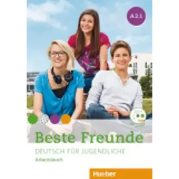 BESTE FREUNDE A2.1 ARBEITSBUCH (+ CD-ROM)