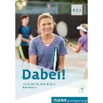 DABEI! A2.2 ARBEITSBUCH