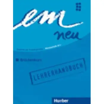 EM NEU 2008 BRUECKENKURS LEHRERHANDBUCH