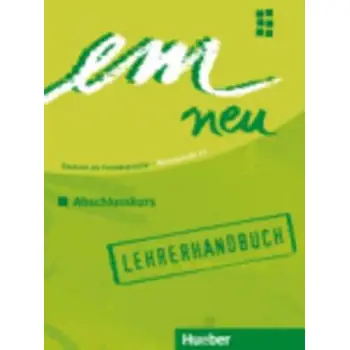 EM NEU 2008 ABSCHLUSSKURS LEHRERHANDBUCH