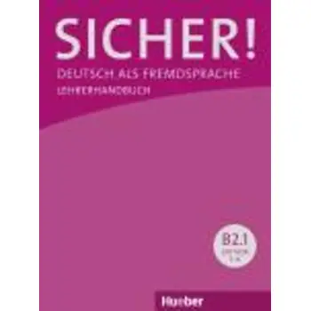 SICHER! B2.1 LEHRERHANDBUCH
