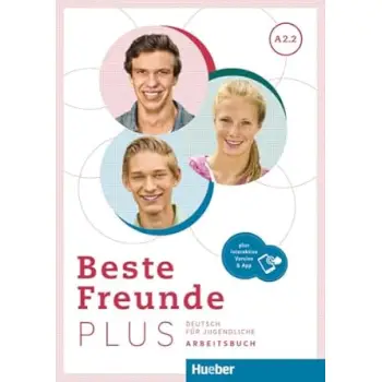 BESTE FREUNDE PLUS A2.2 ARBEITSBUCH