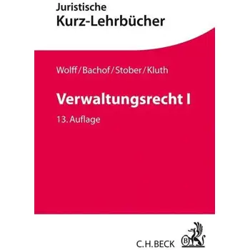 VERWALTUNGSRECHT I: EIN STUDIENBUCH