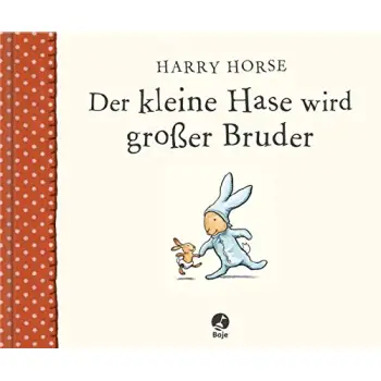 DER KLEINE HASE WIRD GROBER BRUDER  HC