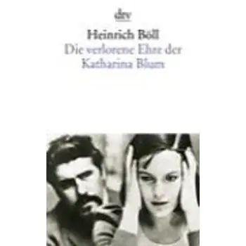 DIE VERLORENE EHRE DER KATHARINA BLUM TASCHENBUCH