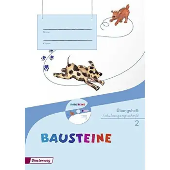 UBUNGSHEFT BAUSTEINE 2, SCHULAUSGANGSSCHRIFT PB