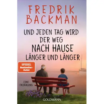 UND JEDEN TAG WIRD DER WEG NACH HAUSE LANGER UND LANGER