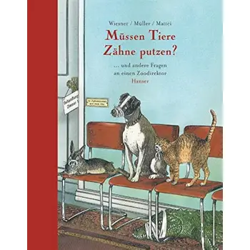 MUSSEN TIERE ZAHNE PUTZEN?  HC