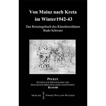 VON MAINZ NACH KRETA IM WINTER 12942-43  HC