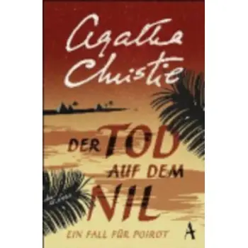 DER TOD AUF DEM NIL