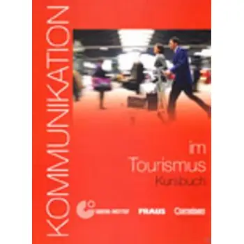 KOMMUNIKATION IM TOURISMUS (+ CD-ROM)