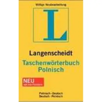LANGENSCHEIDTS TASCHENWOERTERBUCH POLNISCH (DEUTSCH-POLNISCH/ POLINSCH--DEUTSCH)
