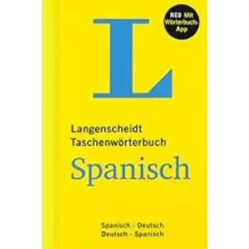 LANGENSCHEIDT TASCHENWORTERBUCH (+WORTERBUCHAPP) SPANISCH-DEUTSCH / DEUTSCH-SPANISCH