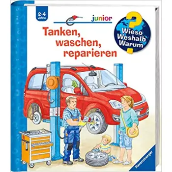 TANKEN, WASCHEN, REPARIEREN (WIESO? WESHALB? WARUM? JUNIOR, 69)