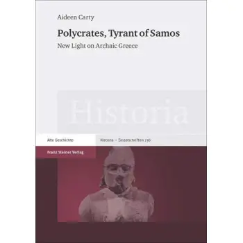 POLYCRATES, TYRANT OF SAMOS  HC