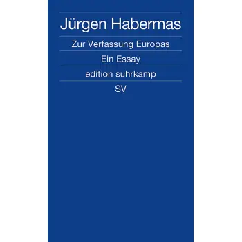 ZUR VERFASSUNG EUROPA- JURGEN HABERMAS