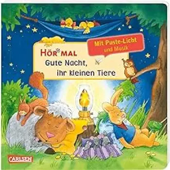 HOR MAL GUTE NACHT, IHR KLEINEN TIERE