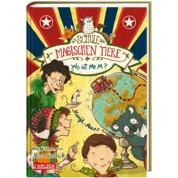 DIE SCHULE DER MAGISCHEN TIERE 7: WO IST MR. M?
