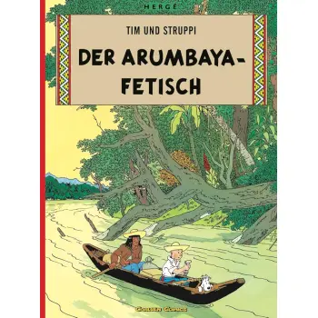 Tim und Struppi 5: Der Arumbaya-Fetisch