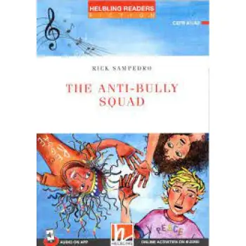 RED SERIES THE ANTI-BULLY SQUAD - READER + MEDIA APP (RED SERIES 2)