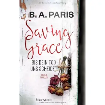 SAVING GRACE - BIS DEIN TOD UNS SCHEIDET  TASCHENBUCH