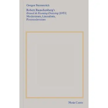 ROBERT RAUSCHENBERG'S »ERASED DE KOONING DRAWING« (1953): MODERNISM, LITERALISM, POSTMODERNISM PB