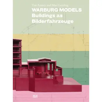 WARBURG MODELS: BUILDINGS AS BILDERFAHRZEUGE HC
