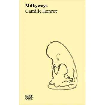 CAMILLE HENROT: MILKYWAYS PB