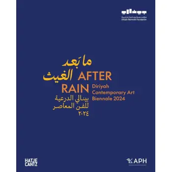 AFTER RAIN: DIRIYAH CONTEMPORARY ART BIENNALE 2024 HC