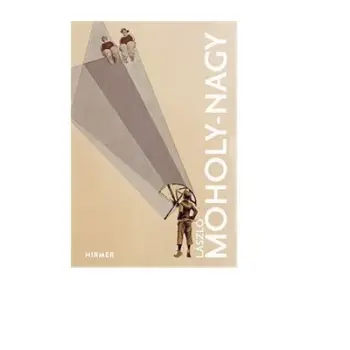 LASZLO MOHOLY-NAGY HC