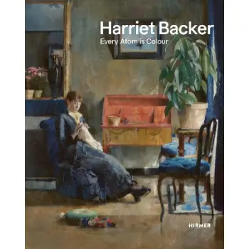HARRIET BACKER: EACH ATOM IS COLOUR HC