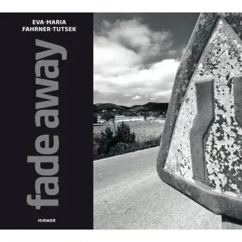 EVA-MARIA FAHRNER-TUTSEK: FADE AWAY HC