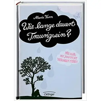 WIE LANGE DAUERT TRAURIGSEIN?  HC