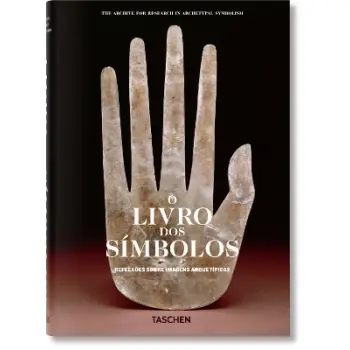 O LIVRO DOS SIMBOLOS. REFLEXOES SOBRE IMAGENS ARQUETIPICAS
