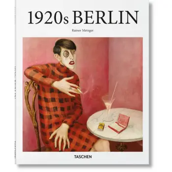 TASCHEN BASIC ART SERIES : 1920s Berlin HC