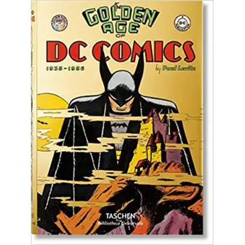THE GOLDEN AGE OF DC COMICS
