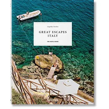 GREAT ESCAPES ITALY THE HOTEL BOOK HC