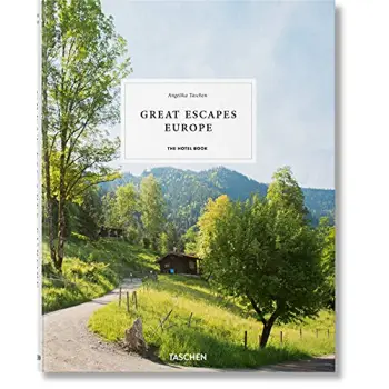GREAT ESCAPES EUROPE. THE HOTEL BOOK HC