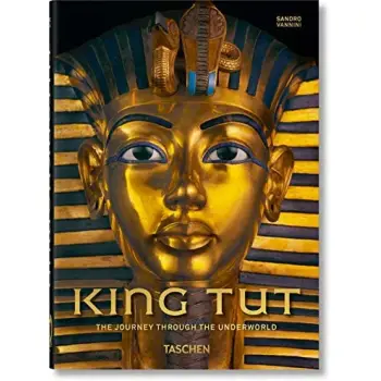 TASCHEN 45th EDITION : King Tut. The Journey through the Underworld. HC