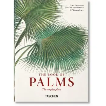 TASCHEN 45th EDITION : Martius. The Book of Palms. HC